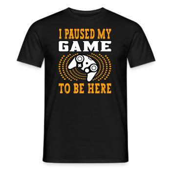 J’ai mis mon jeu en pause pour être ici - Player Gamer Gamer - T-shirt homme - noir - Devant - AI Model Male 178 light (178cm)