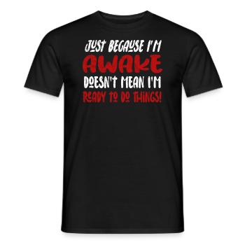 Faulenzer Morgenmuffel Humor Geschenkidee - Männer T-Shirt - Schwarz - Vorne - AI Model Male 178 light (178cm)