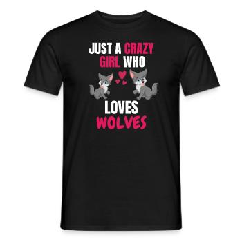 Crazy Girl Animal Funny Gift Wolf - Men's T-Shirt - black - Front - AI Model Male 178 light (178cm)