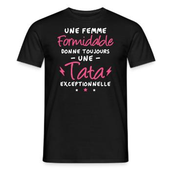 Une femme formidable donne une tata exceptionnelle - T-shirt homme - noir - Devant - AI Model Male 178 light (178cm)