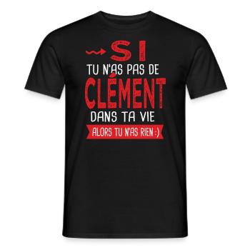 Clément Si tu n as pas un bruno Cadeau Clement - T-shirt homme - noir - Devant - AI Model Male 178 light (178cm)