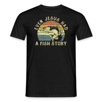 Angler Fishing Fishing Even Jesus Had A Fish Story - Men's T-Shirt - black - Front - AI Model Male 178 light (178cm)