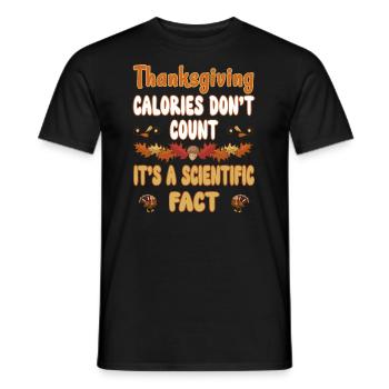 Thanksgiving calories dont count - Thanksgiving - Männer T-Shirt - Schwarz - Vorne - AI Model Male 178 light (178cm)