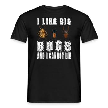 Entomologe - like big bugs and i cannot lie - Männer T-Shirt - Schwarz - Vorne - AI Model Male 178 light (178cm)