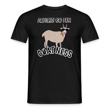 Always Go For Goatness! - Männer T-Shirt - Schwarz - Vorne - AI Model Male 178 light (178cm)