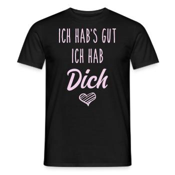 Ich hab's gut ich hab Dich - Liebe Geschenk Love - Männer T-Shirt - Schwarz - Vorne - AI Model Male 178 light (178cm)