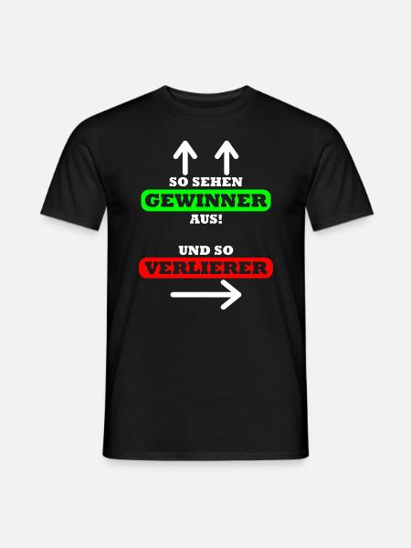So sehen Gewinner aus Spruch Shirt Design Geschenk - Männer T-Shirt - Schwarz