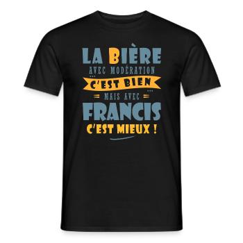 Francis Bière Cadeau Humour cadeau francis - T-shirt homme - noir - Devant - AI Model Male 178 light (178cm)