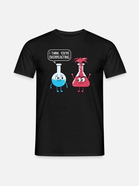 Chimie disant chimie chimiste cadeau - T-shirt homme - noir