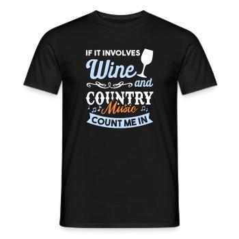 Wine and country music - I'm in - Men's T-Shirt - black - Front - AI Model Male 178 light (178cm)