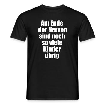 Am Ende Der Nerven Lustiger Spruch - Männer T-Shirt - Schwarz - Vorne - AI Model Male 178 light (178cm)