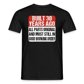 Built 30 Years Ago - 30 Birthday - Men's T-Shirt - black - Front - AI Model Male 178 light (178cm)