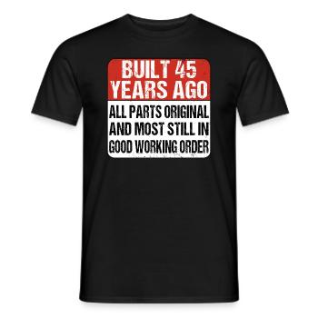 Built 45 Years Ago - 45 Birthday - Men's T-Shirt - black - Front - AI Model Male 178 light (178cm)