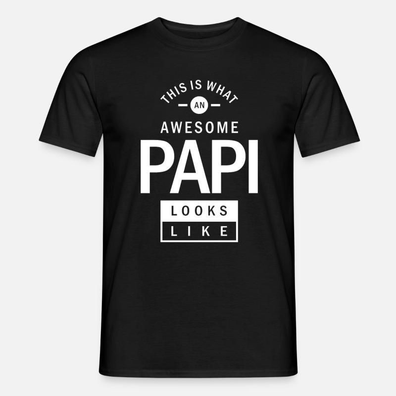 Papi Looks Like - Men's T-Shirt - black