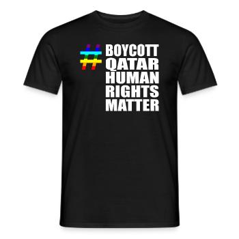 Boycott Qatar Katar Human Rights Matter Spruch - Männer T-Shirt - Schwarz - Vorne - AI Model Male 178 light (178cm)