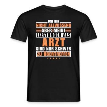 Unsurpassed performance as a doctor - Men's T-Shirt - black - Front - AI Model Male 178 light (178cm)