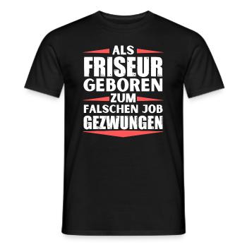 Friseur im falschen Job gelandet - Männer T-Shirt - Schwarz - Vorne - AI Model Male 178 light (178cm)