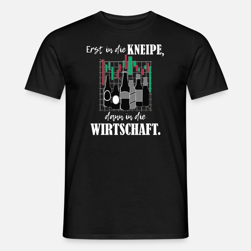 Erst Kneipe, dann Wirtschaft BWL-Studium - Männer T-Shirt - Schwarz