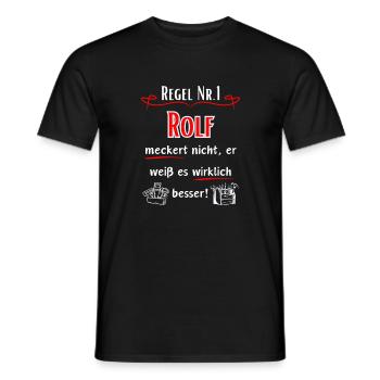Rolf meckert nicht, er weiß es wirklich Besser ! - Männer T-Shirt - Schwarz - Vorne - AI Model Male 178 light (178cm)