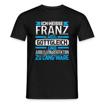 FRANZ - Gottgleich - Männer T-Shirt - Schwarz - Vorne - AI Model Male 178 light (178cm)