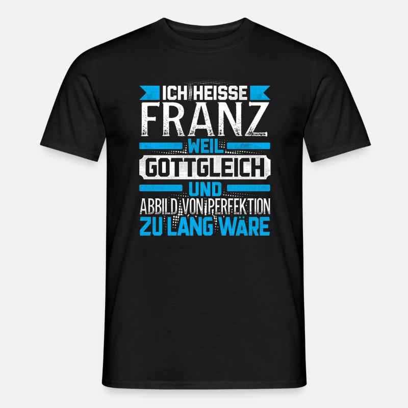 FRANZ - Gottgleich - Männer T-Shirt - Schwarz