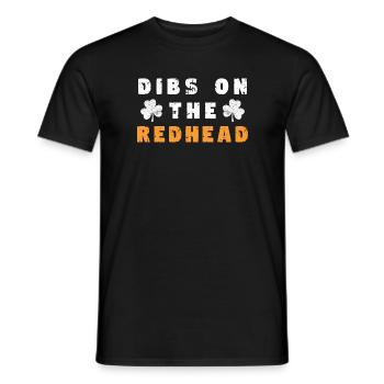 Dibs on the redhead - St Patrick's Day saying - Men's T-Shirt - black - Front - AI Model Male 178 light (178cm)