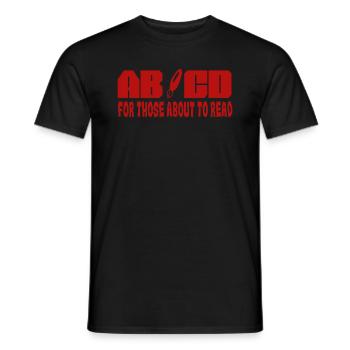 School Student Teacher ABCD for Those About To Read - Men's T-Shirt - black - Front - AI Model Male 178 light (178cm)