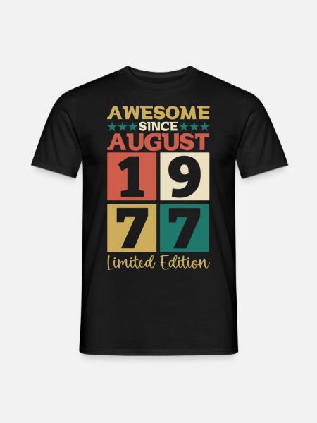 Génial depuis août 1977 45th Birthday Gift - T-shirt homme - noir