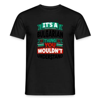 Bulgarie Bulgarie Drapeau bulgare Son Un bulgare - T-shirt homme - noir - Devant - AI Model Male 178 light (178cm)