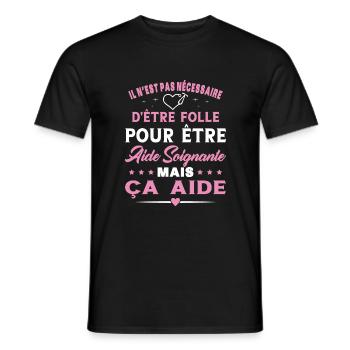 Aide Soignante Cadeau Femme Humour - T-shirt homme - noir - Devant - AI Model Male 178 light (178cm)