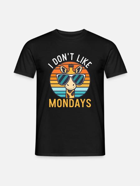 Giraffe I Don't Like Mondays - Men's T-Shirt - black