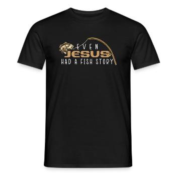 Fishing Fishing Angler Even Jesus Had A Fish Story - Men's T-Shirt - black - Front - AI Model Male 178 light (178cm)