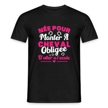 Geboren, um ein Pferd zu reiten, gezwungen, zur Schule zu gehen - Männer T-Shirt - Schwarz - Vorne - AI Model Male 178 light (178cm)