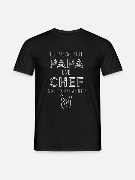 Papa und Chef - Männer T-Shirt - Schwarz
