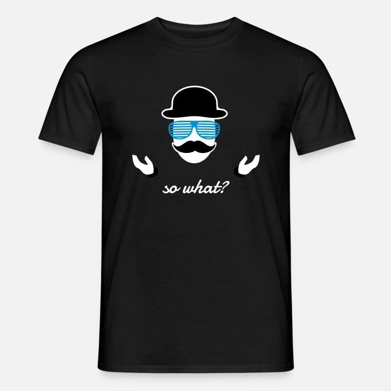 so what Sir - Männer T-Shirt - Schwarz
