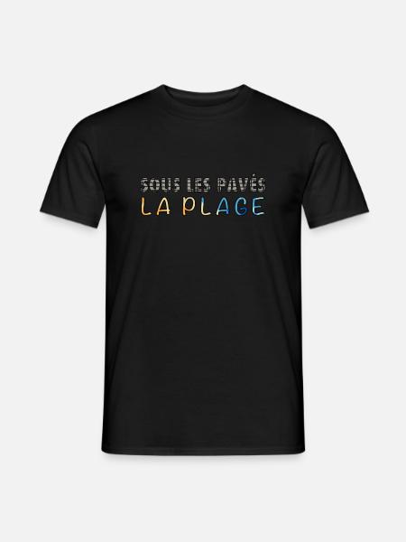 Under the paving stones, the beach - Men's T-Shirt - black