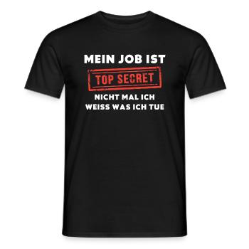 Mein Job ist Top Secret - Männer T-Shirt - Schwarz - Vorne - AI Model Male 178 light (178cm)