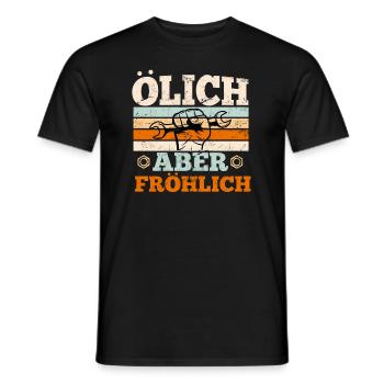 Werkstatt Öl Ölich aber fröhlich Schmierfett - Männer T-Shirt - Schwarz - Vorne - AI Model Male 178 light (178cm)
