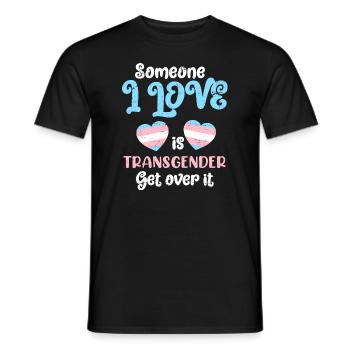 Transsexualität Transgender Spruch Trans Liebe - Männer T-Shirt - Schwarz - Vorne - AI Model Male 178 light (178cm)