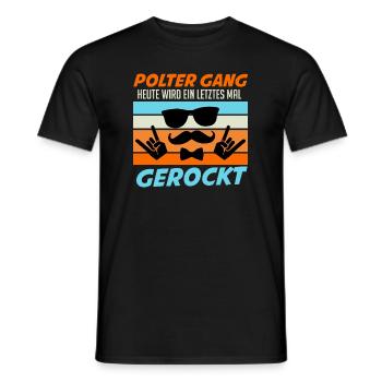 Junggesellenabschied Spruch Polterabend Poltergang - Männer T-Shirt - Schwarz - Vorne - AI Model Male 178 light (178cm)