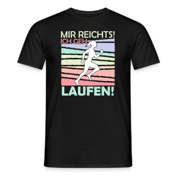 Mir reichts ich geh laufen Lauf Marahon Läuferin - Männer T-Shirt - Schwarz - Vorne - AI Model Male 178 light (178cm)
