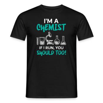 Funny Chemist Saying Chemistry Laboratory Joke - Men's T-Shirt - black - Front - AI Model Male 178 light (178cm)