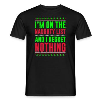 I’m on the Naughty list and regret nothing - T-shirt homme - noir - Devant - AI Model Male 178 light (178cm)