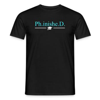 Phinished Doctoral Thesis Doctorate Doctor 2022 - Men's T-Shirt - black - Front - AI Model Male 178 light (178cm)