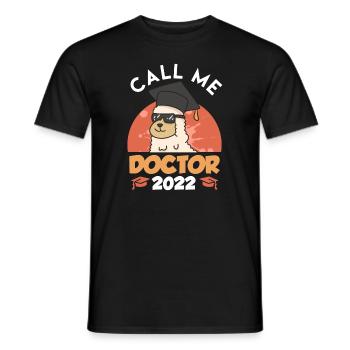 Call me Doktor 2022 Doktortitel phd - Männer T-Shirt - Schwarz - Vorne - AI Model Male 178 light (178cm)