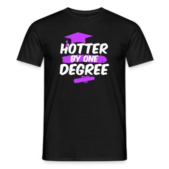 One Degree Hotter! Bachelor Master PHD - Men's T-Shirt - black - Front - AI Model Male 178 light (178cm)