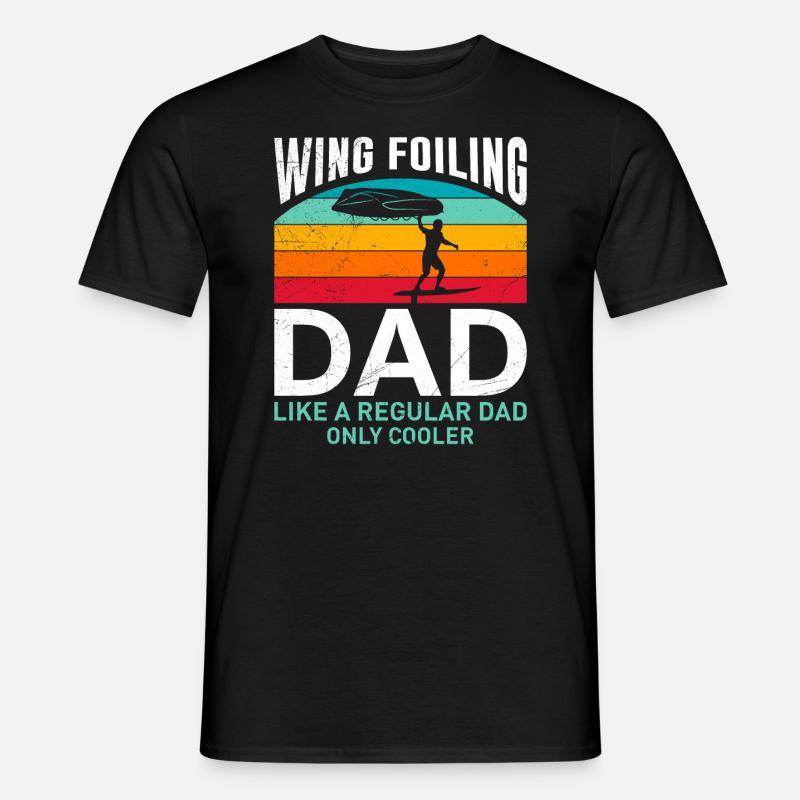 Wing Foiling Papa comme normal mais cool Wing Surf - T-shirt homme - noir