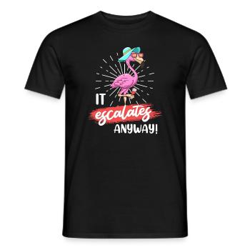 Party Spruch es eskaliert eh Party Flamingo - Männer T-Shirt - Schwarz - Vorne - AI Model Male 178 light (178cm)