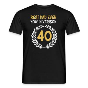 Best Dad Now in Version 40 Dad Birthday 40 - Men's T-Shirt - black - Front - AI Model Male 178 light (178cm)