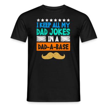 I keep all my Dad Jokes in a Dad-a-Base Papa Witze - Männer T-Shirt - Schwarz - Vorne - AI Model Male 178 light (178cm)